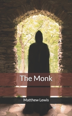 The Monk by Matthew Lewis