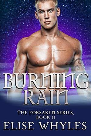 Burning Rain by Elise Whyles, Elise Whyles