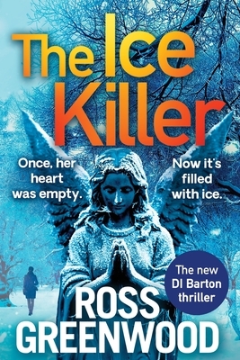 The Ice Killer by Ross Greenwood