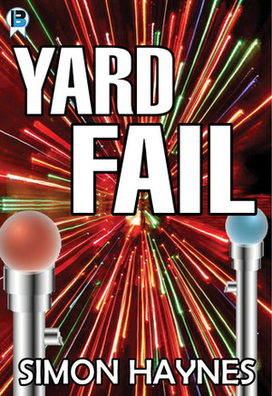 Yard Fail by Simon Haynes