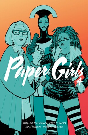 Paper Girls 4 by Brian K. Vaughan
