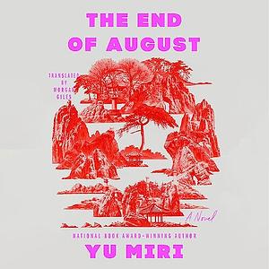 The End of August by Yu Miri