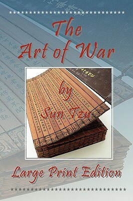 The Art of War - Large Print Edition by Sun Tzu