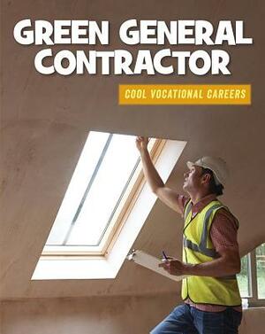 Green General Contractor by Ellen Labrecque