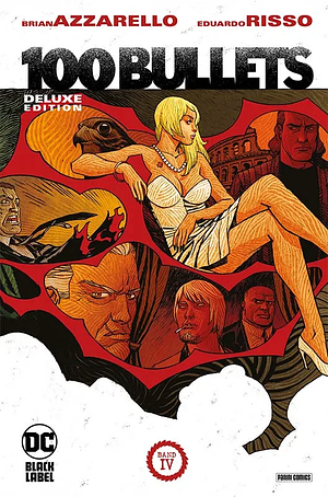 100 Bullets 4 (Deluxe Edition) by Eduardo Risso, Brian Azzarello