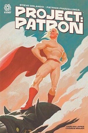 Project Patron by Steve Orlando, Mike Marts