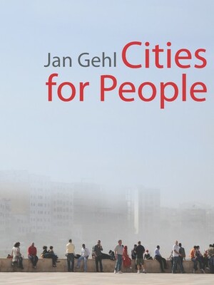 Cities for People by Jan Gehl