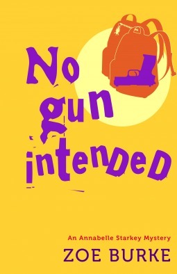 No Gun Intended by Zoe Burke