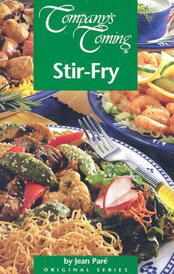 Company's Coming: Stir-Fry by Jean Paré