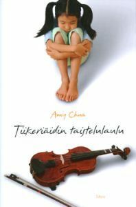 Tiikeriäidin taistelulaulu by Auri Paajanen, Susanna Tuomi-Giddings, Amy Chua