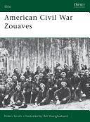 American Civil War Zouaves by Robin Smith