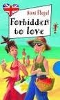 Forbidden To Love by Sissi Flegel