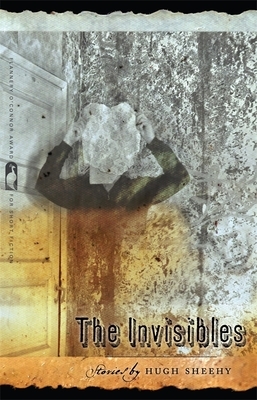The Invisibles: Stories by Hugh Sheehy