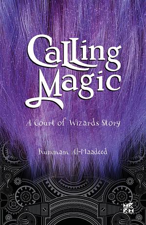 Calling Magic by Kummam AlMaadeed