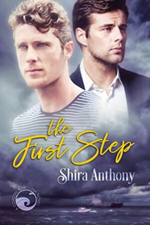 The First Step by Shira Anthony