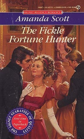 The Fickle Fortune Hunter by Amanda Scott