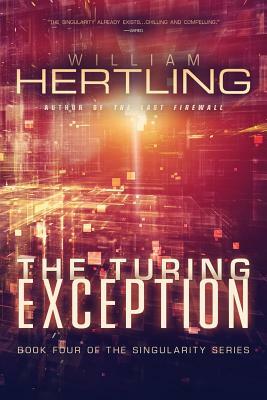 The Turing Exception by William Hertling