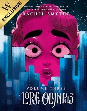 Lore Olympus: Volume Three by Rachel Smythe