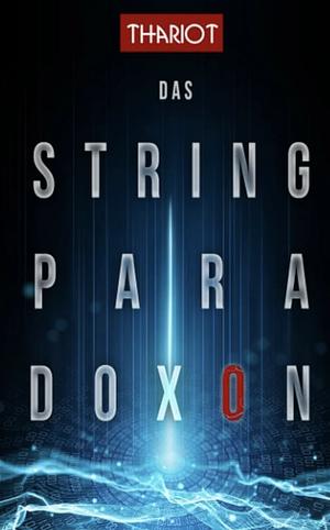 Das String-Paradoxon by Thariot