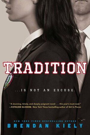 Tradition by Brendan Kiely