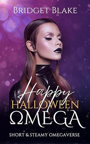 Happy Halloween, Omega by Bridget Blake