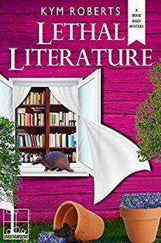 Lethal Literature by Kym Roberts