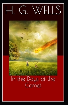 In the Days of the Comet by H.G. Wells