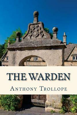 The Warden by Anthony Trollope