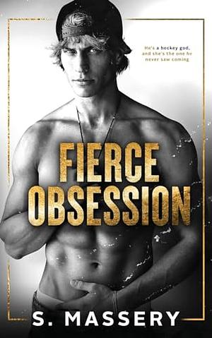 Fierce Obsession by S. Massery