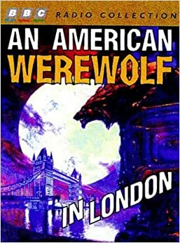 An American Werewolf in London by John Landis