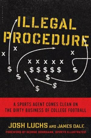 Illegal Procedure by James Dale, Josh Luchs