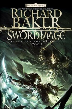 Swordmage by Richard Baker