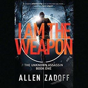 I am the Weapon by Allen Zadoff