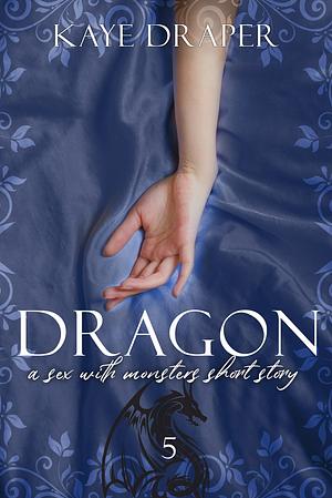 Dragon by Kaye Draper