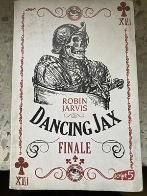 Dancing Jax - Finale: Band 3 by Robin Jarvis