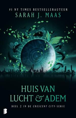 Huis van lucht en adem by Sarah J. Maas