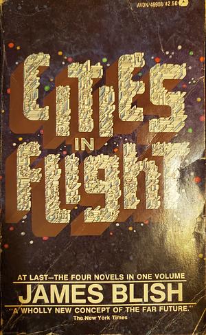 Cities in Flight by James Blish