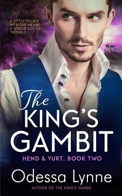 The King's Gambit by Odessa Lynne