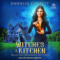 Witches in the Kitchen by Danielle Garrett