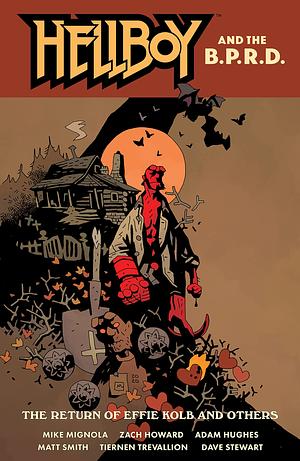 The Return of Effie Kolb and Others by Mike Mignola, Dave Stewart