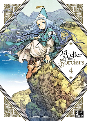 L'Atelier des Sorciers, Tome 04 by Kamome Shirahama