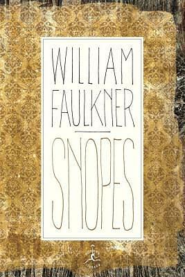 Snopes: The Hamlet, The Town, The Mansion by George Garrett, William Faulkner