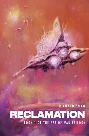 Reclamation by Richard Swan