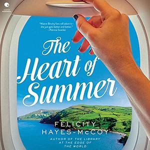 The Heart of Summer by Felicity Hayes-McCoy