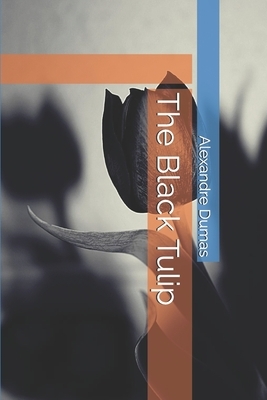 The Black Tulip by Alexandre Dumas