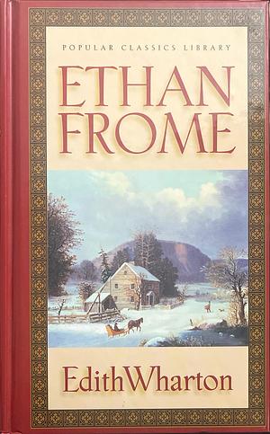 Ethan Frome by Edith Wharton