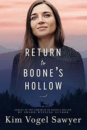 Return to Boone's Hollow by Kim Vogel Sawyer