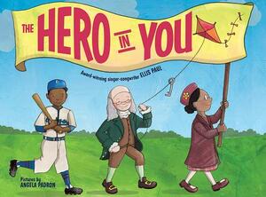 The Hero in You by Ellis Paul