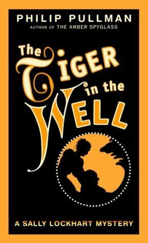 The Tiger in the Well by Philip Pullman