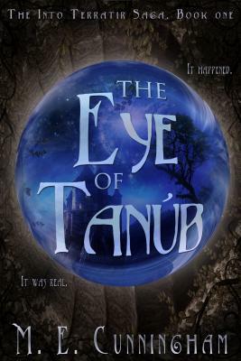 The Eye of Tanub by M. E. Cunningham